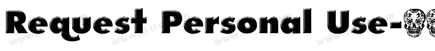 Request Personal Use字体转换